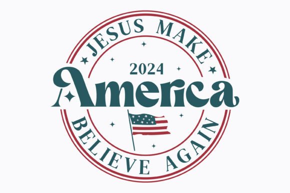 4th of July Jesus Make Believe SVG Graphics for Crafts
