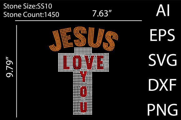 Jesus Love You Rhinestone Template for Crafts & Graphics