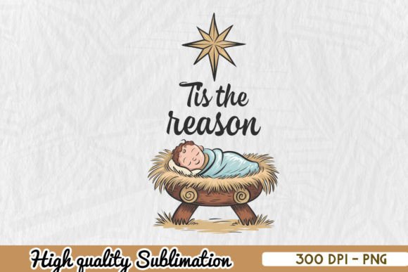 Tis the Reason Christmas Jesus PNG Graphics & Crafts