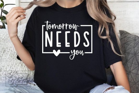 Tomorrow Needs You SVG PNG – Christian Design Review